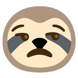 unamused face and sloth