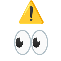 warning and eyes