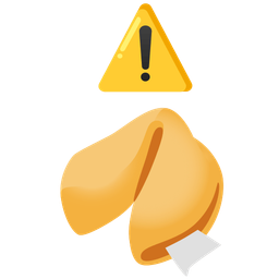 warning and fortune cookie