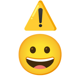 Warning and Grinning face
