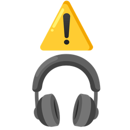 warning and headphone