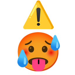 warning and hot face