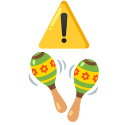 warning and maracas