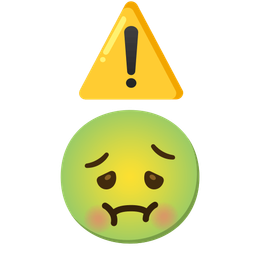 warning and nauseated face
