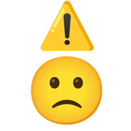 warning and slightly frowning face