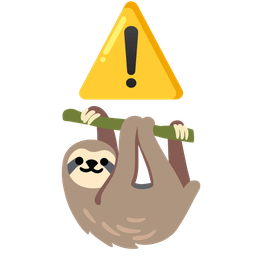 warning and sloth