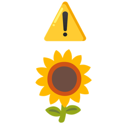 warning and sunflower