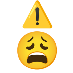 Weary face and Warning