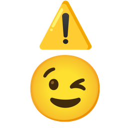 winking face and warning