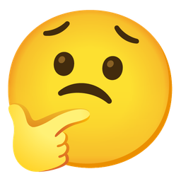 Worried face and Thinking face