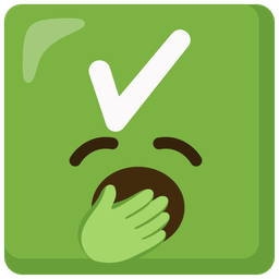 yawning face and check mark button